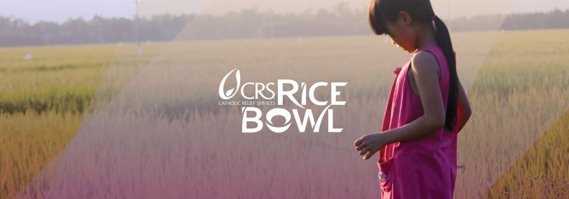 CRS Rice Bowl, First Week of Lent