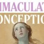 Immaculate Conception - December 8