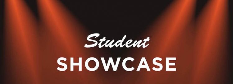 Spring Student Showcases